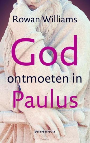 God ontmoeten in Paulus