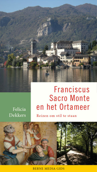 Franciscus, Sacro Monte en het Ortameer